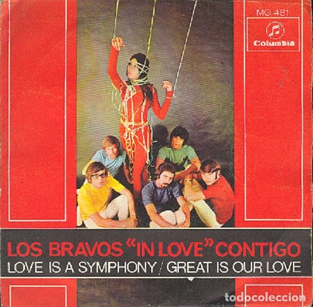Discos de vinilo: Los Bravos &ndash; Love is a symphony; Great is our love &ndash; COLUMBIA 481 &ndash; 1968