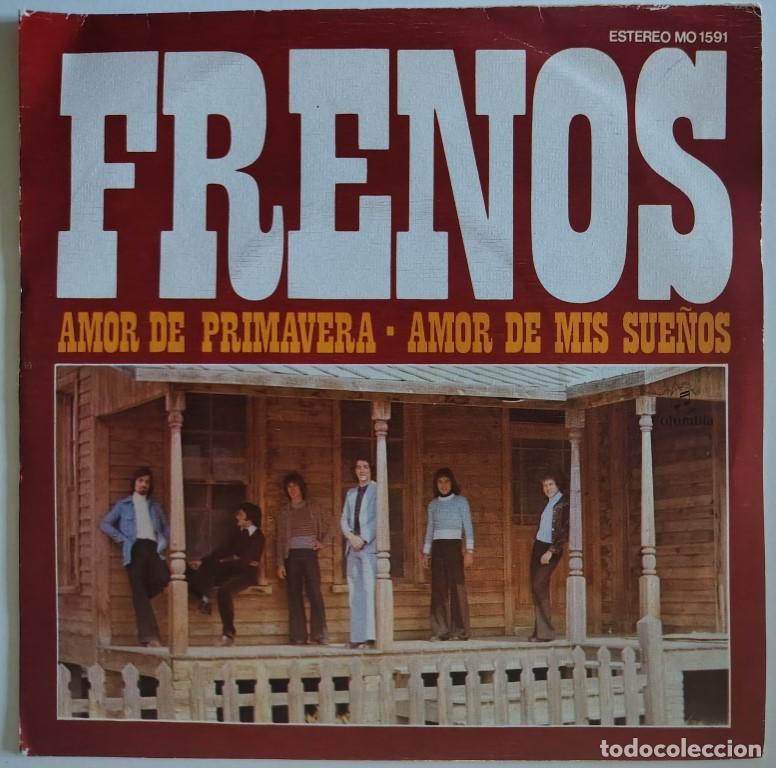 Discos de vinilo: Frenos. Amor de primavera/ Amor de mis sue&ntilde;os. Columbia, Spain 1976 single promocional