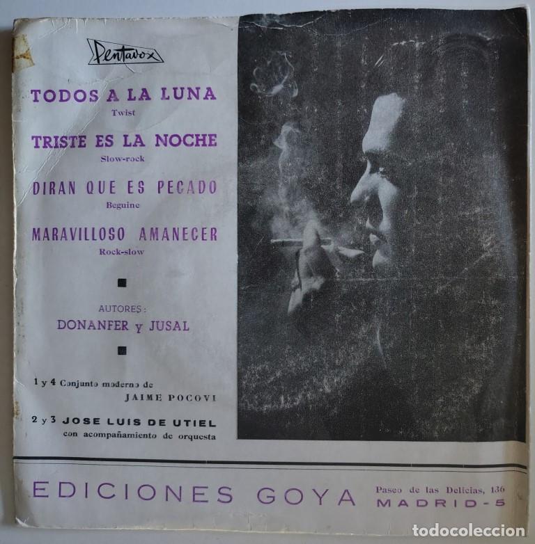 Discos de vinilo: Jose Luis de Utiel. Todos a la luna/ Triste es la noche/ Diran que es pecado/ Maravilloso amanecer.