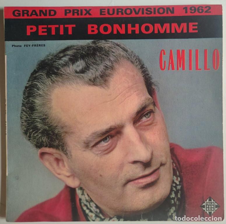 Discos de vinilo: Camillo. Petit Bonhomme/ Ballade pour une trompette/ Demain/ Tango de minuit. G.Prix Eurovision 1962