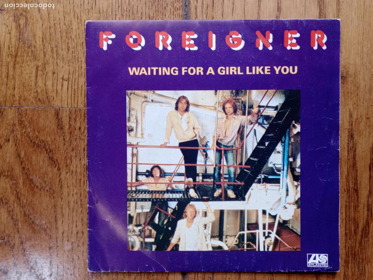 Discos de vinilo: Foreigner - waiting for a girl like you + feels like the first time