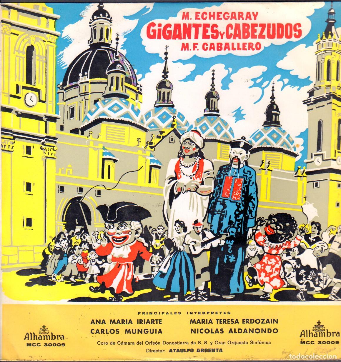 Discos de vinilo: GIGANTES Y CABEZUDOS - M. ECHEGARAY / M. F. CABALLERO / LP ALHAMBRA RF-26364