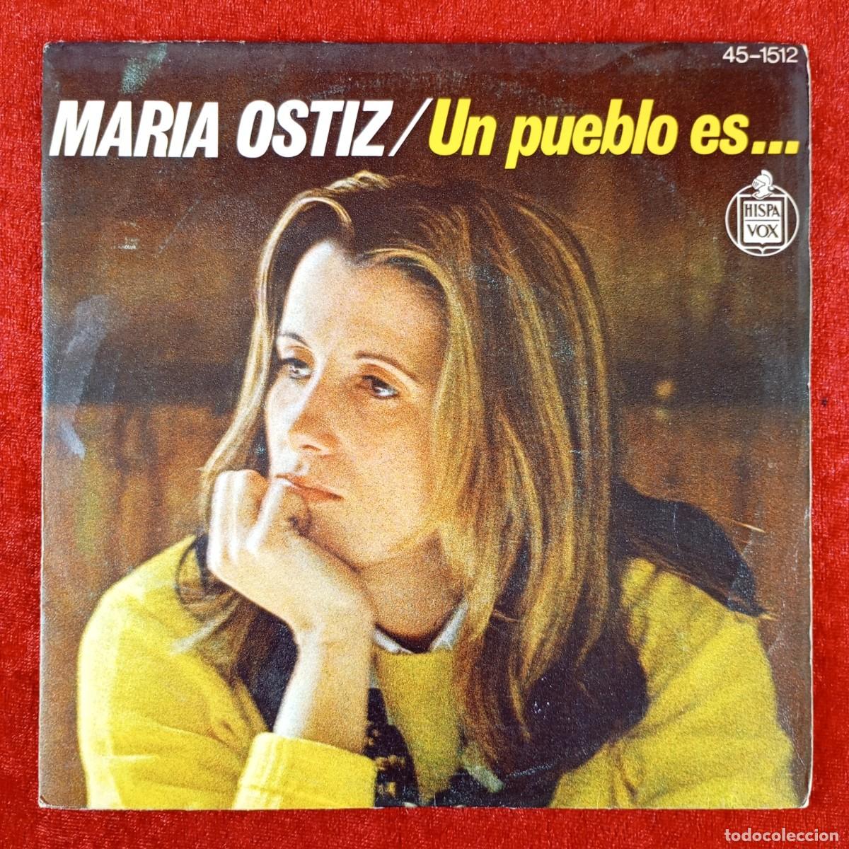 Discos de vinilo: MARIA OSTIZ - UN PUEBLO ES..., TODO TIENE UN FIN - 45-1512 - SINGLE VINILO / 1285