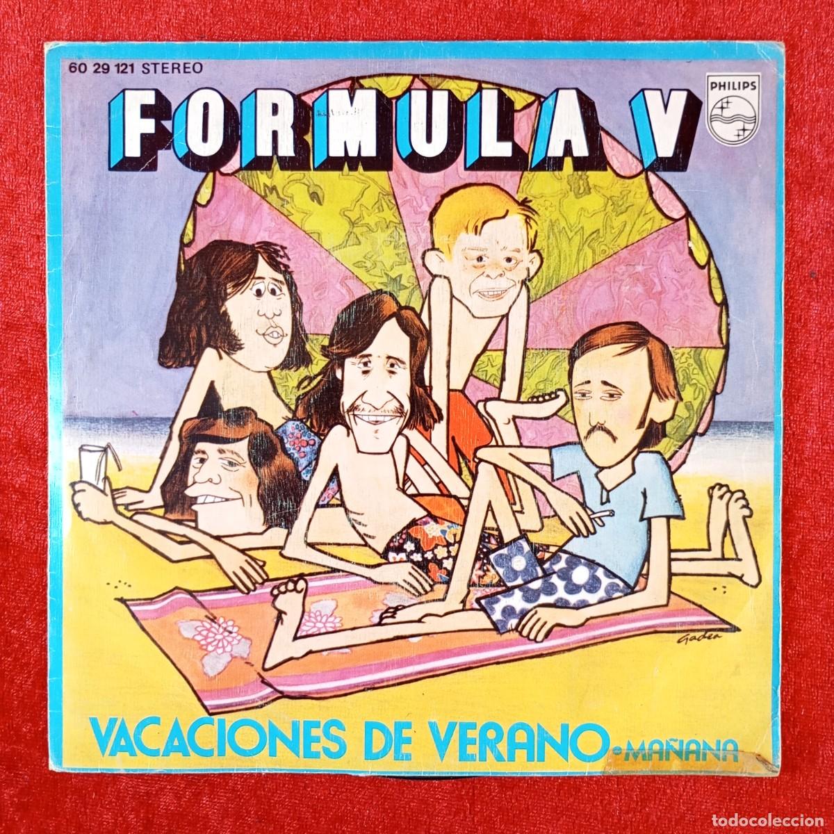 Discos de vinilo: FORMULA V - VACACIONES DE VERANO, MA&Ntilde;ANA - 60 29 121 - SINGLE VINILO / 1303