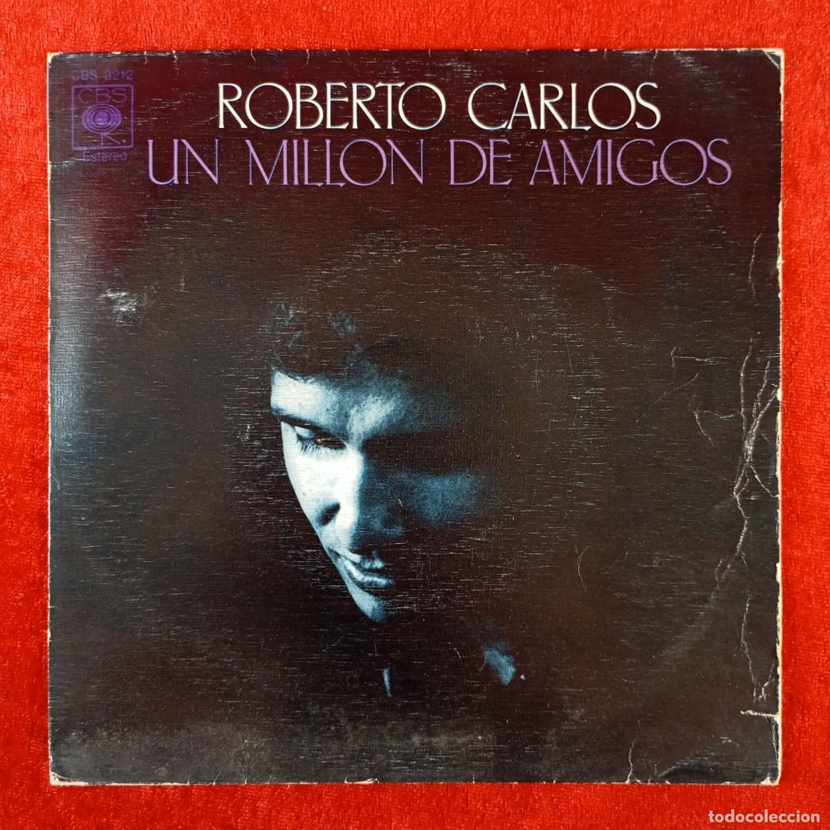 Discos de vinilo: ROBERTO CARLOS - UN MILLON DE AMIGOS - CBS 3212 - SINGLE VINILO / 1307