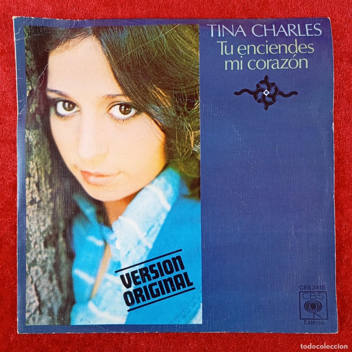 Discos de vinilo: TINA CHARLES - TU ENCIENDES MI CORAZ&Oacute;N - CBS 3415 - SINGLE VINILO / 1314