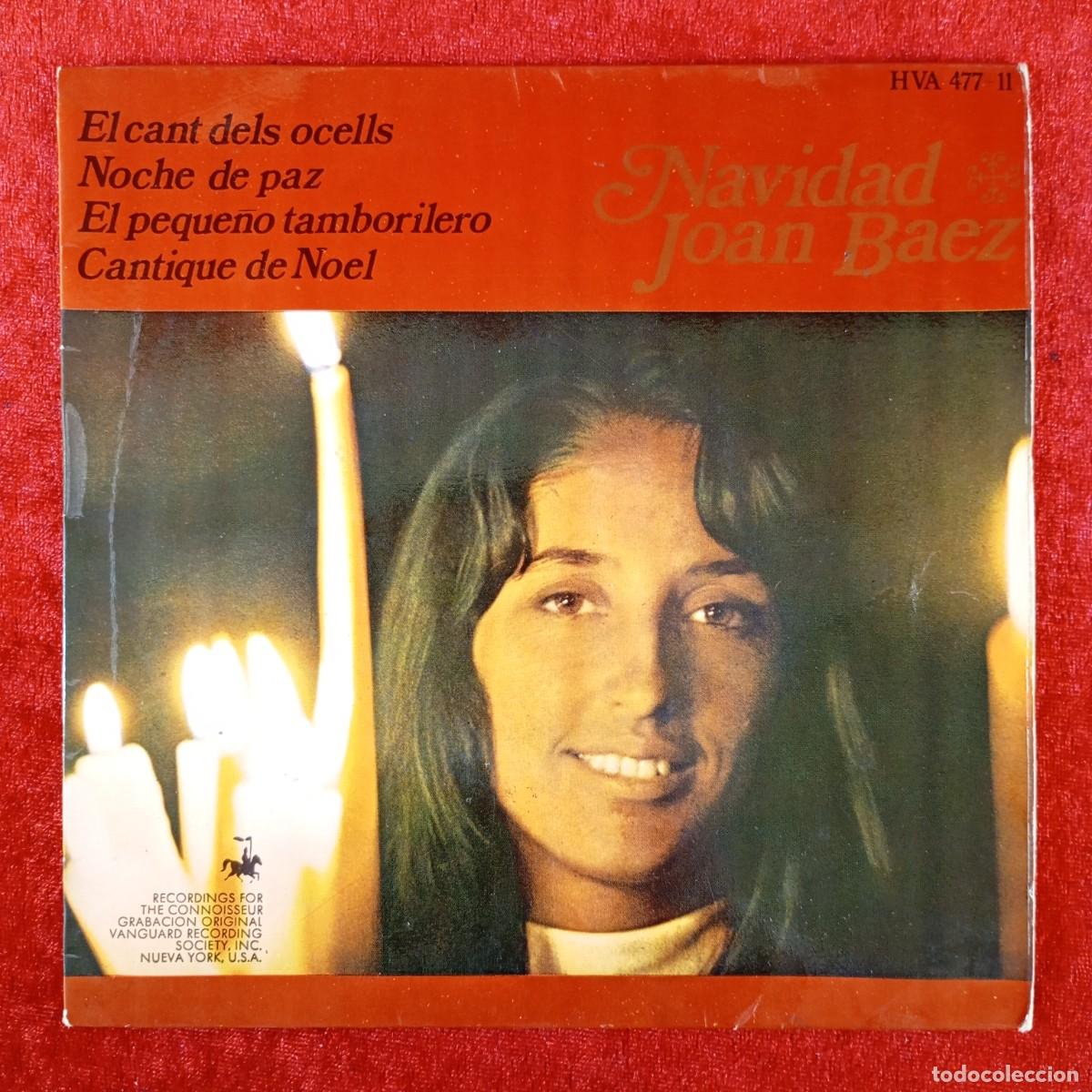 Discos de vinilo: NAVIDAD JOAN BAEZ - EL CANT DELS OCELLS, NOCHE DE PAZ - HVA 477-11 - SINGLE VINILO / 1322