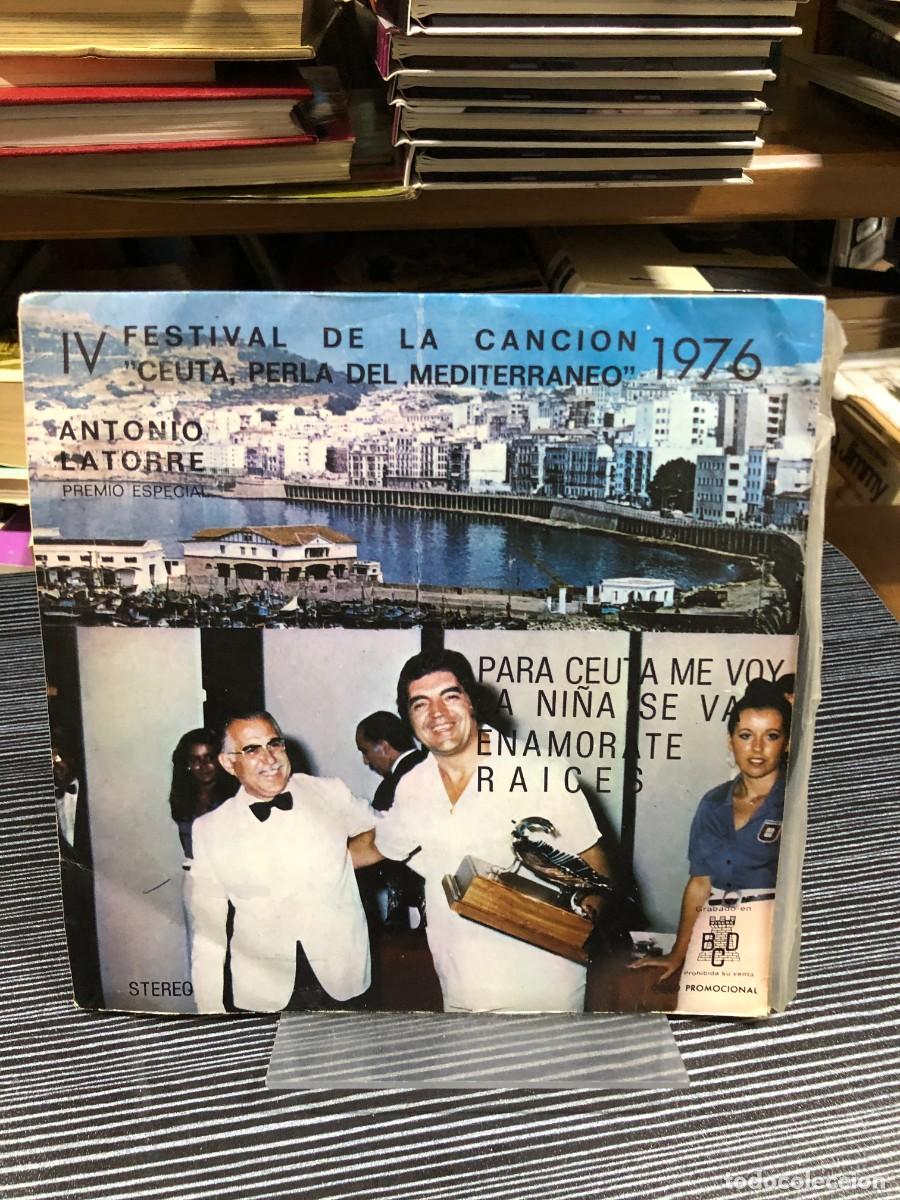 Discos de vinilo: IV Festival de la Canci&oacute;n &rdquo;Ceuta, Perla del Mediterr&aacute;neo&rdquo; 1976 Antonio Latorre (Premio Especial)