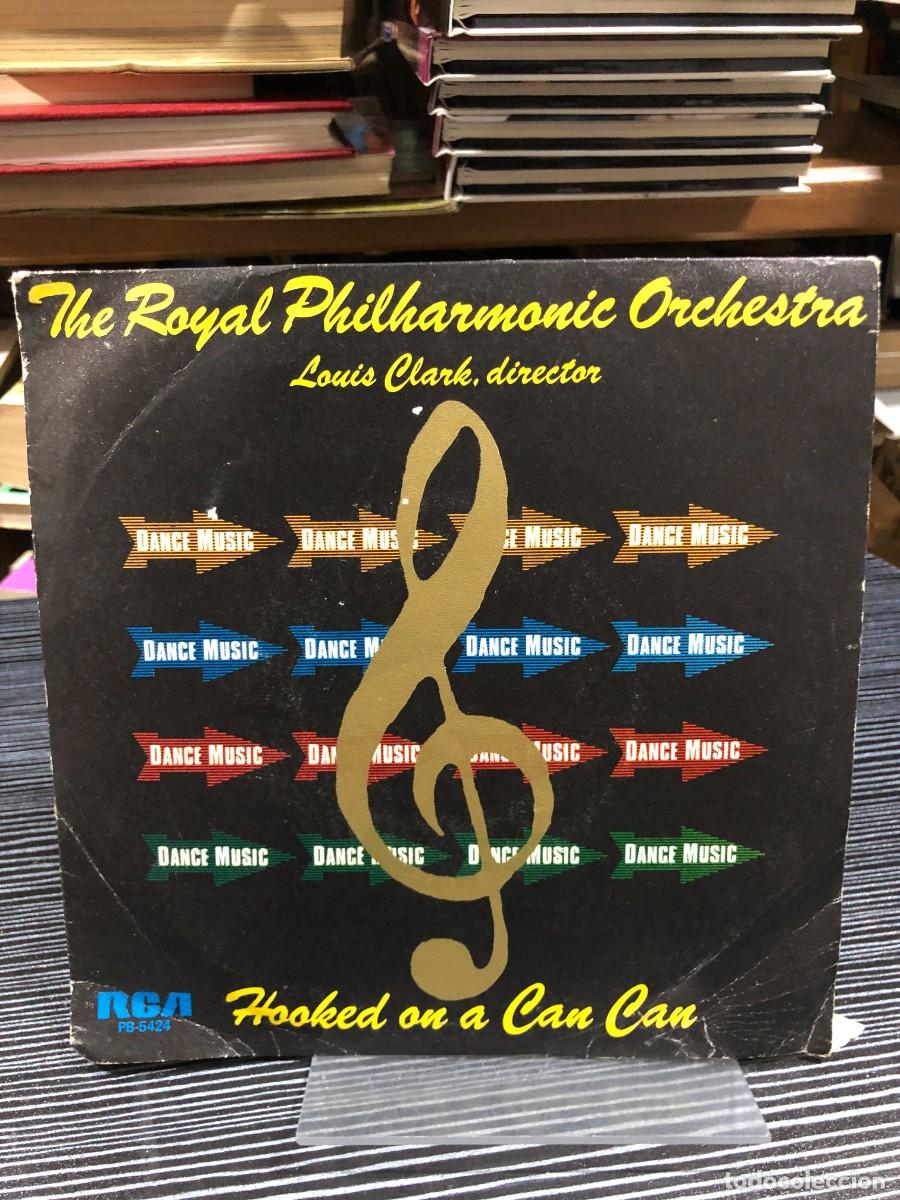 Vinyl-Schallplatten: Hooked on a Can Can The Royal Philharmonic Orchestra (Louis Clark)