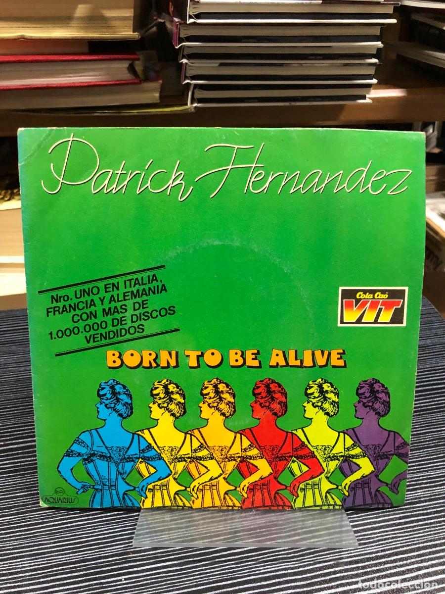 Discos de vinilo: Born to Be Alive Patrick Hernandez - Foto 1