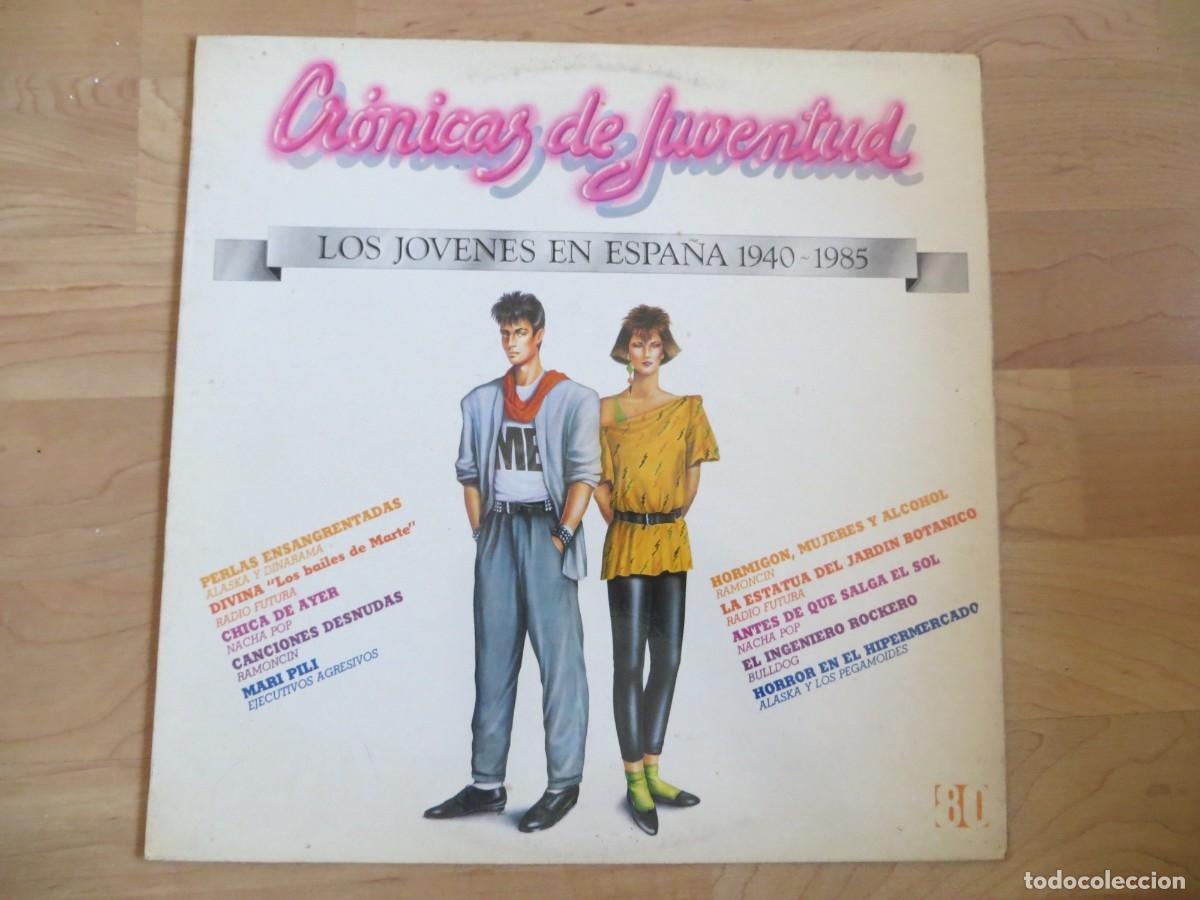 Discos de vinilo: Cr&oacute;nicas De Juventud - Los J&oacute;venes De Espa&ntilde;a 1940-1985 - A&ntilde;os 80-ALASKA-NACHA POP-RADIO FUTURA..