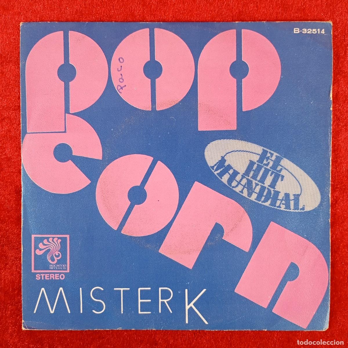 Discos de vinilo: POP CORN - MISTER K - B-32514 - SINGLE VINILO / 1329
