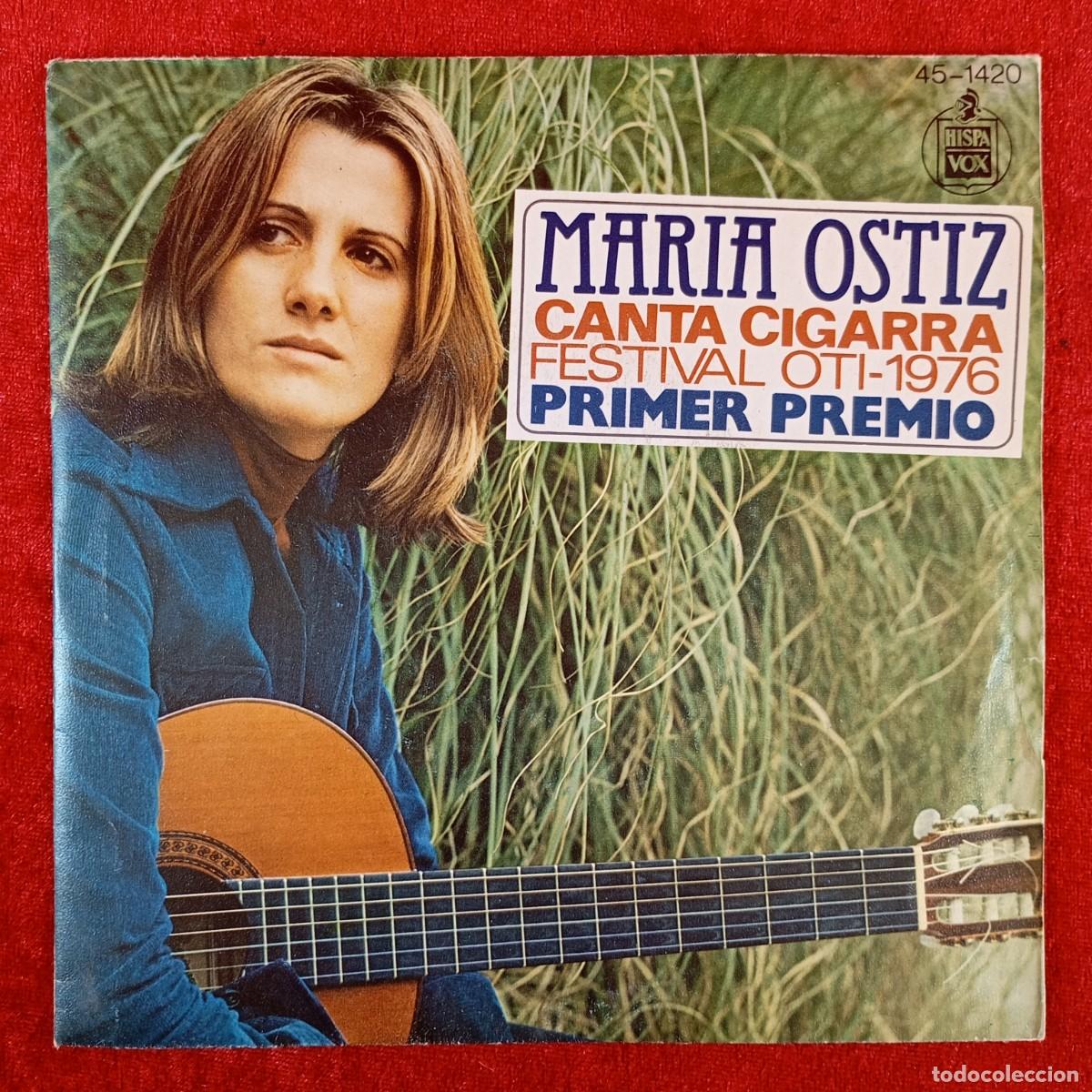 Discos de vinilo: MARIA OSTIZ CANTA CIGARRA - FESTIVAL OTI-1976 PRIMER PREMIO - 45-1420 (SN) - SINGLE VINILO / 1331