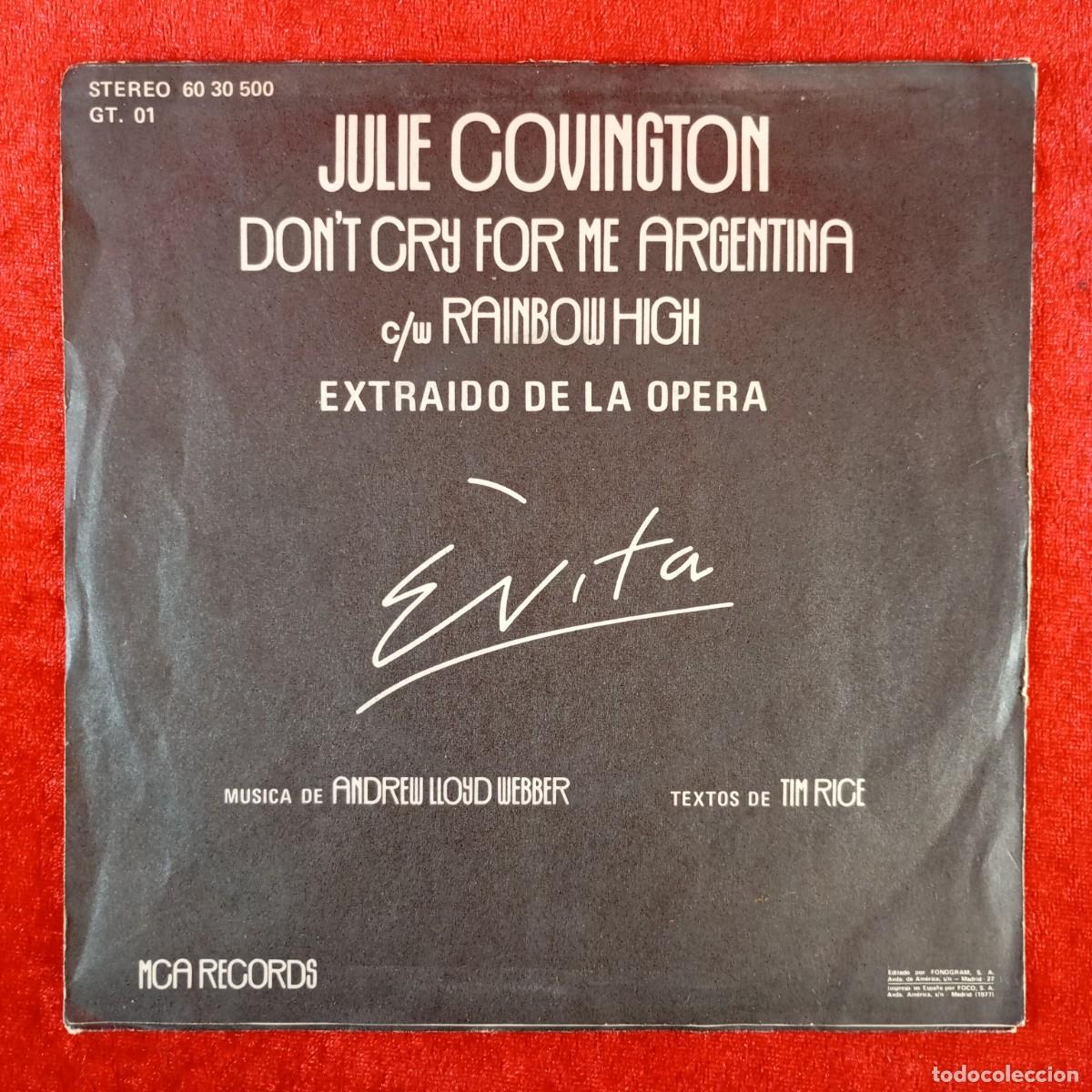 Discos de vinilo: JULIE COVINGTON - DON'T CRY FOR ME ARGENTINA, RAINBOW HIGH - 60 30 500 - SINGLE VINILO / 1332