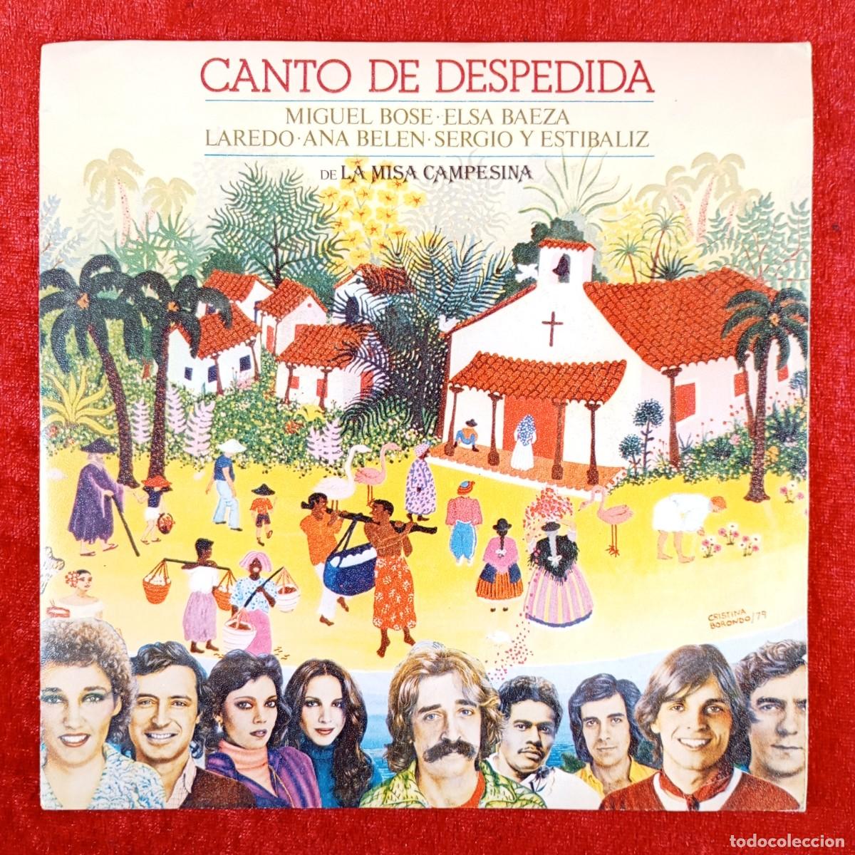 Discos de vinilo: CANTO DE DESPEDIDA DE LA MISA CAMPESINA - MIGUEL BOSE, ELSA BAEZA - CBS 7296 - SINGLE VINILO / 1333
