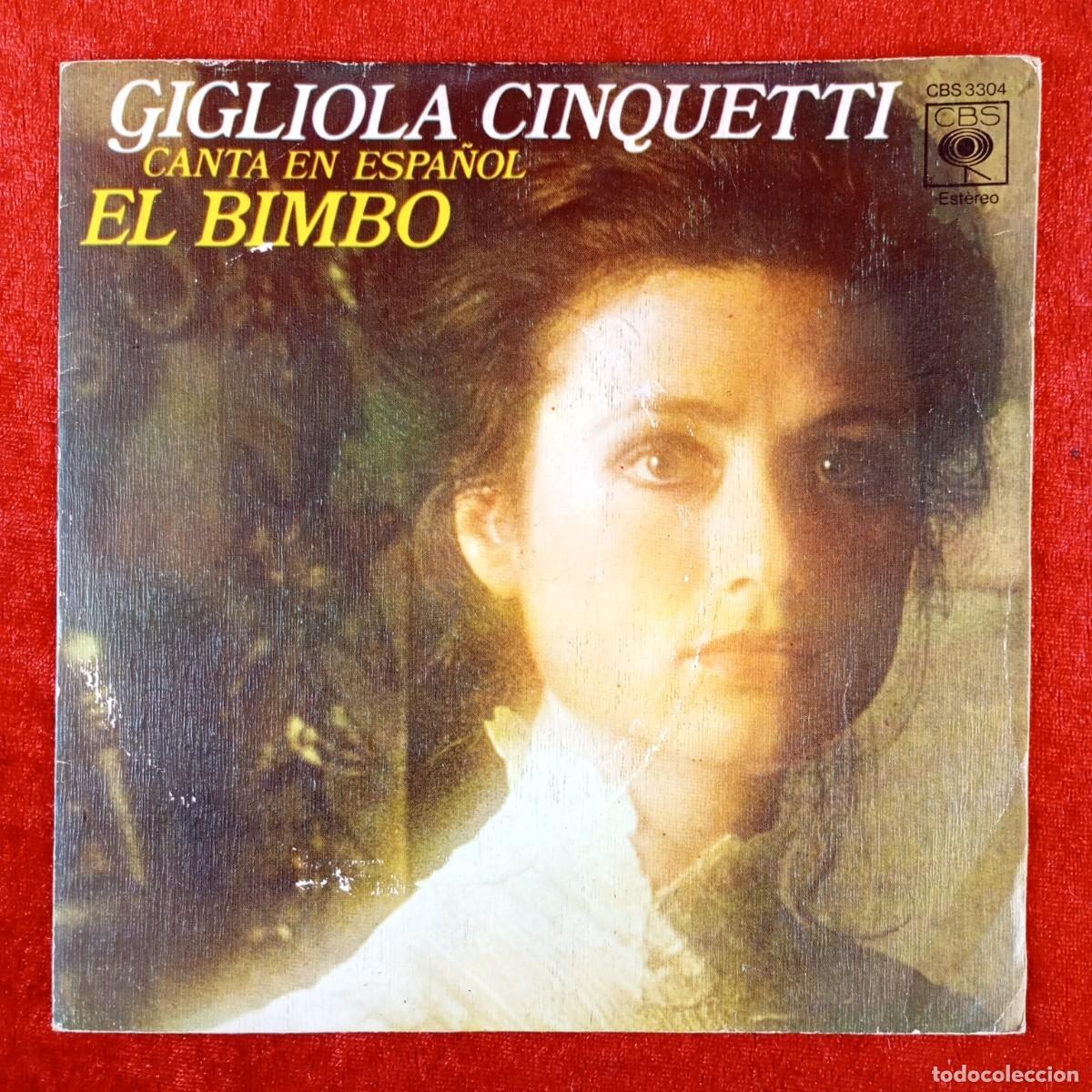 Discos de vinilo: GIGLIOLA CINQUETTI CANTA EN ESPA&Ntilde;OL - EL BIMBO - CBS 3304 - SINGLE VINILO / 1336