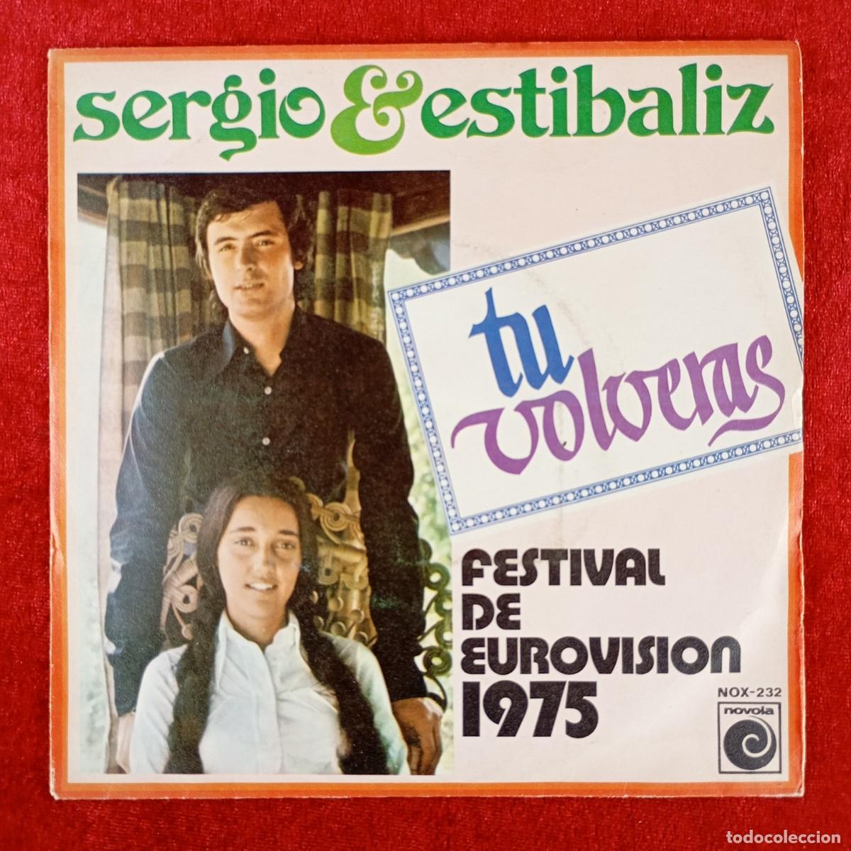 Discos de vinilo: SERGIO & ESTIBALIZ - TU VOLVERAS - FESTIVAL DE EUROVISION 1975 - NOX-232 - SINGLE VINILO / 1348