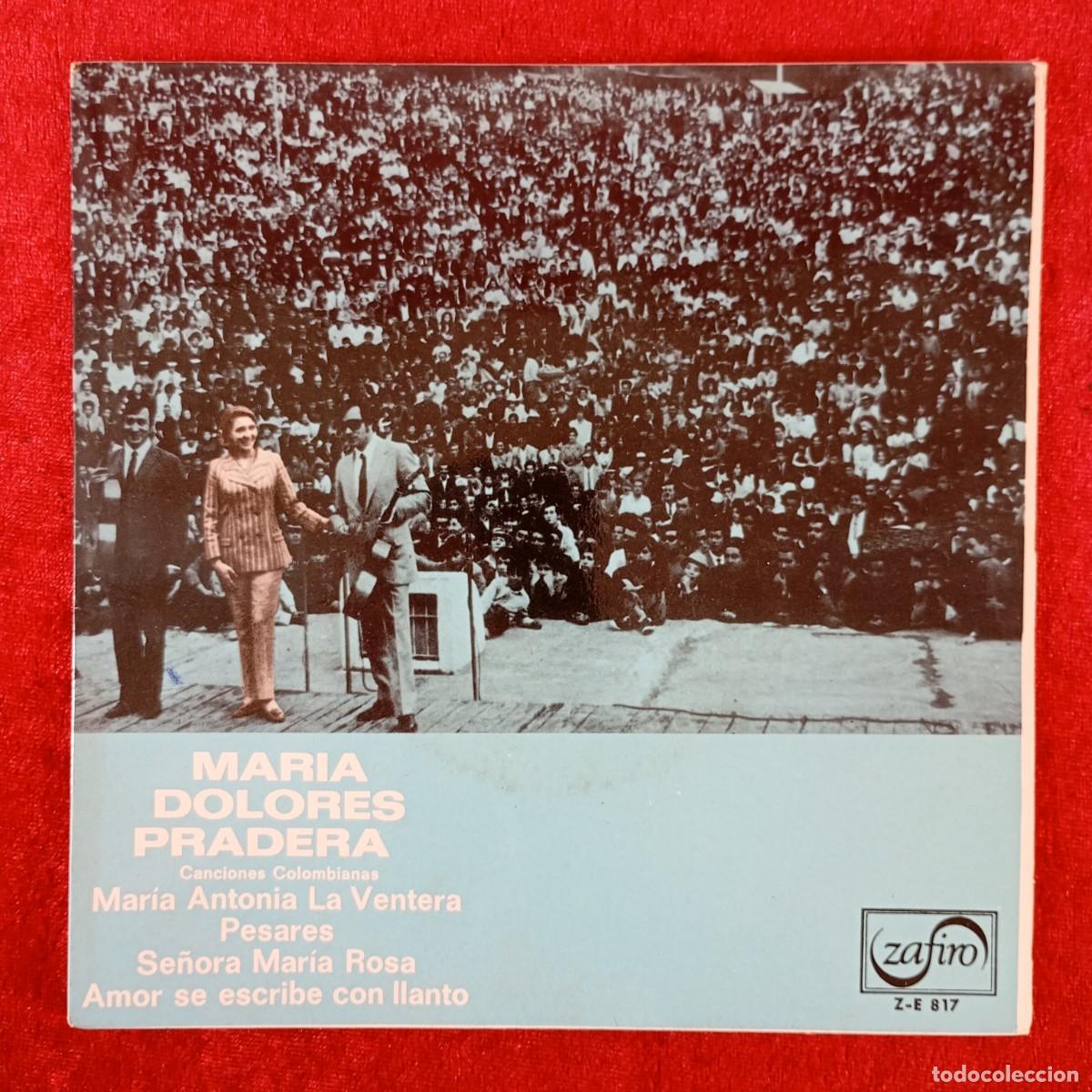 Discos de vinilo: MARIA DOLORES PRADERA - MARIA ANTONIA LA VENTERA, PESARES - ZE-817 - SINGLE VINILO / 1351