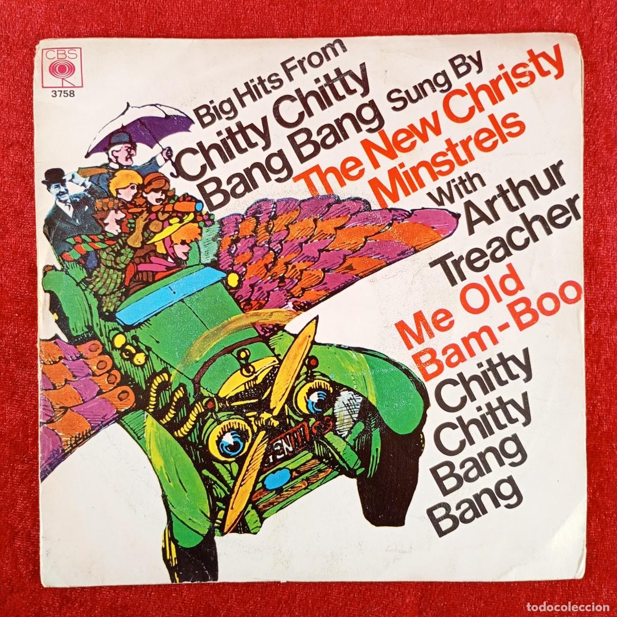 Discos de vinilo: THE NEW CHRISTY MINSTRELS - CHITTY CHITTY BANG BANG, ME OLD BAM-BOO - 3758 - SINGLE VINILO / 1356