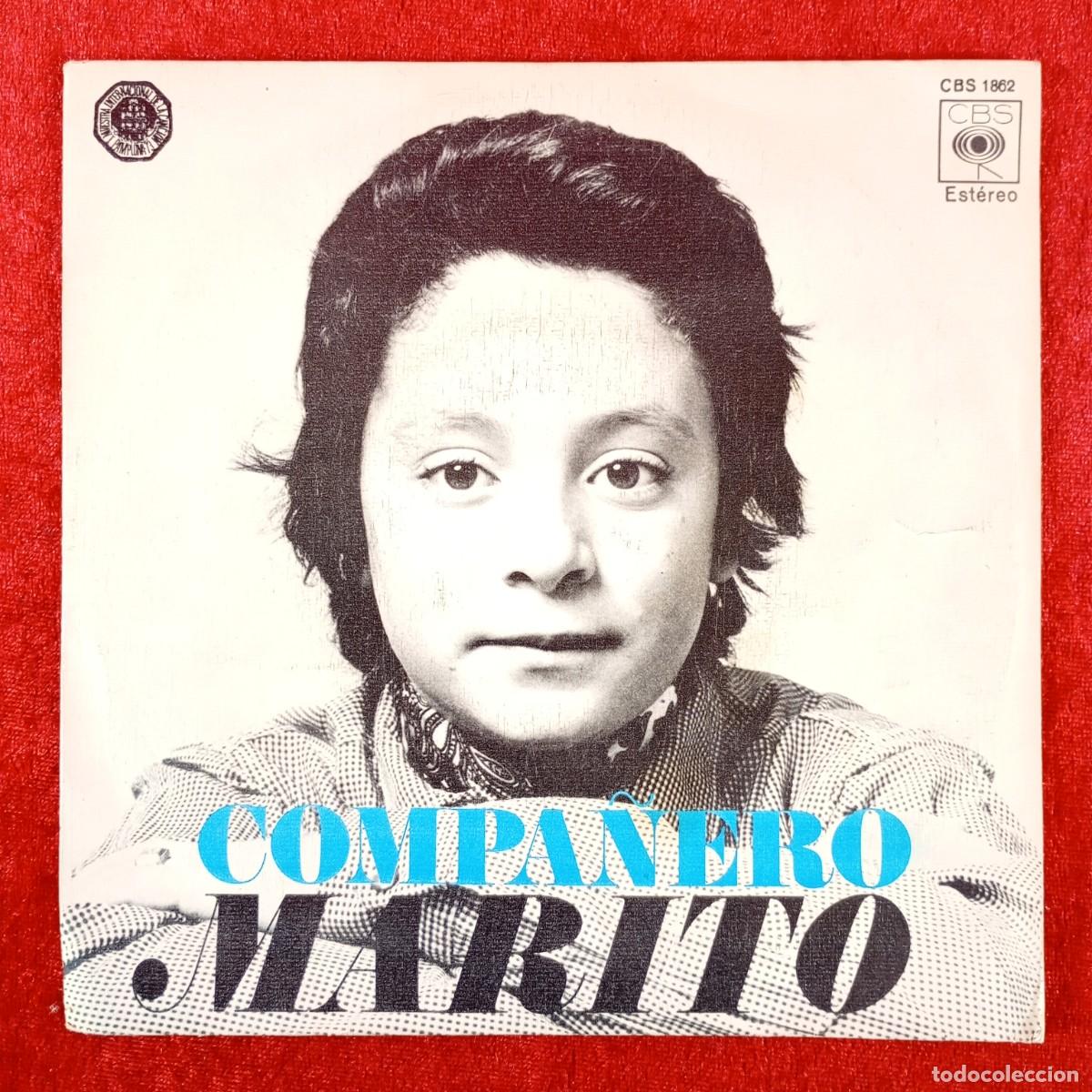 Discos de vinilo: MARITO - COMPA&Ntilde;ERO, DONDE VAS CARPINTERO - CBS 1862 - SINGLE VINILO / 1369