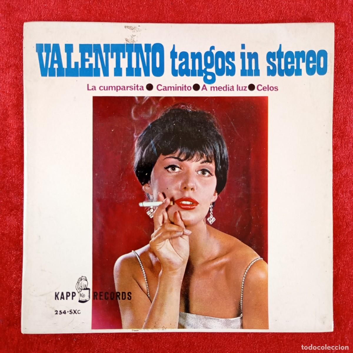 Discos de vinilo: VALENTINO - TANGOS IN STEREO - LA CUMPARSITA, CAMINITO - 254-SXG - SINGLE VINILO / 1378