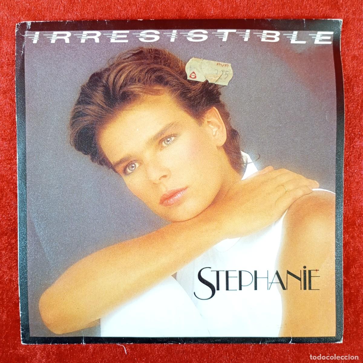 Discos de vinilo: STEPHANIE - IRRESISTIBLE - CBS A 7178 (SG) - SINGLE VINILO / 1383
