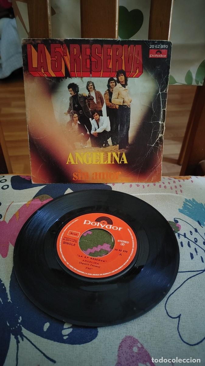 Discos de vinilo: LA 5&ordf; RESERVA-SINGLE ANGELINA