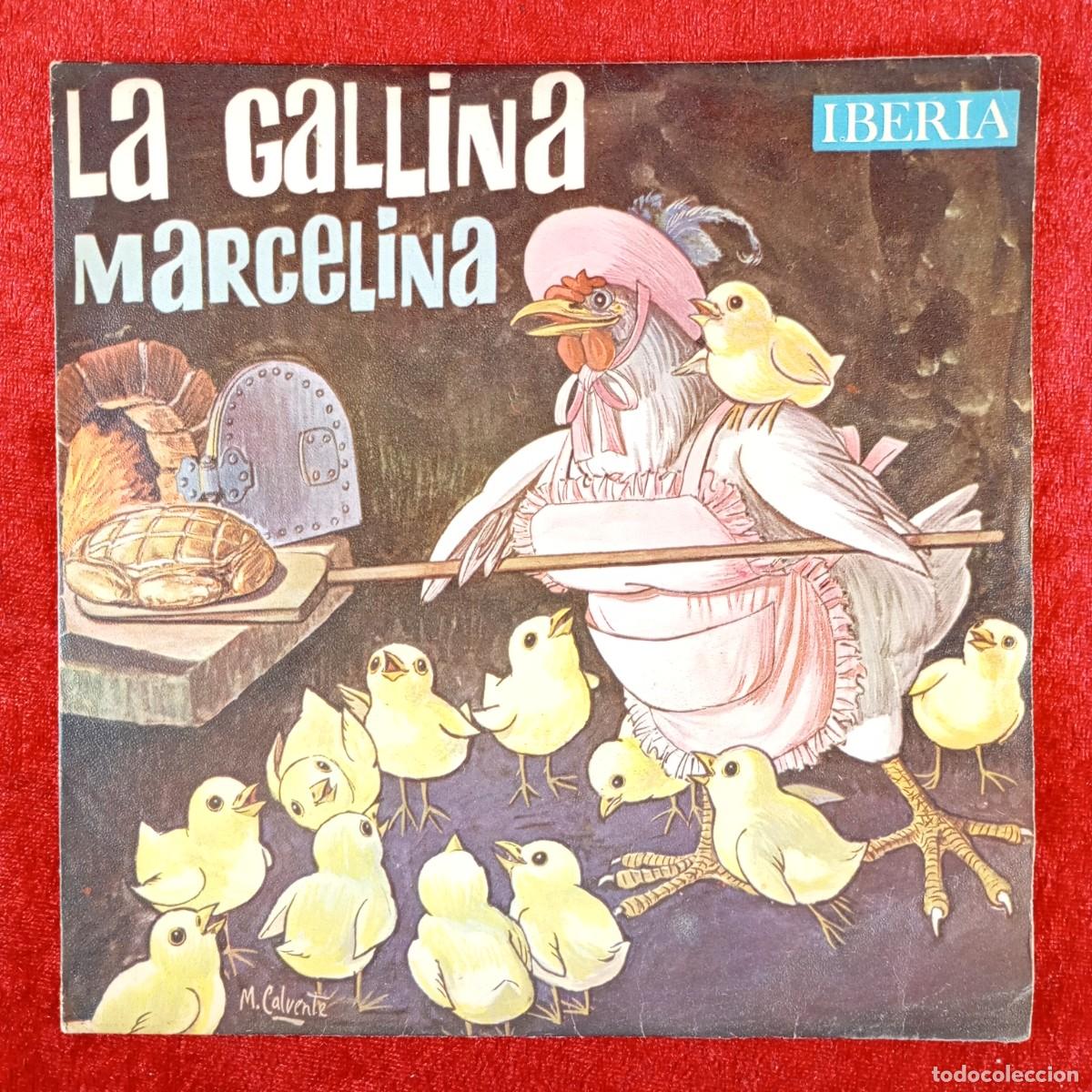 Discos de vinilo: LA GALLINA MARCELINA - MN 54 - CUENTO INFANTIL - SINGLE VINILO / 1384