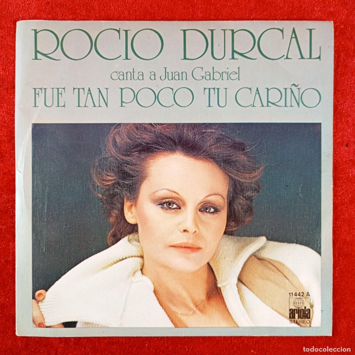 Discos de vinilo: ROCIO DURCAL CANTA A JUAN GABRIEL - FUE TAN POCO TU CARI&Ntilde;O - 11442 A - SINGLE VINILO / 1390