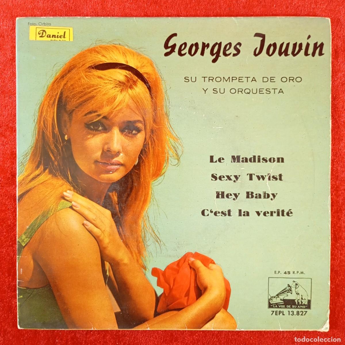 Discos de vinilo: GEORGES JOUVIN - LE MADISON, SEXY TWIST, HEY BABY... - 7EPL 13.827 - SINGLE VINILO / 1397