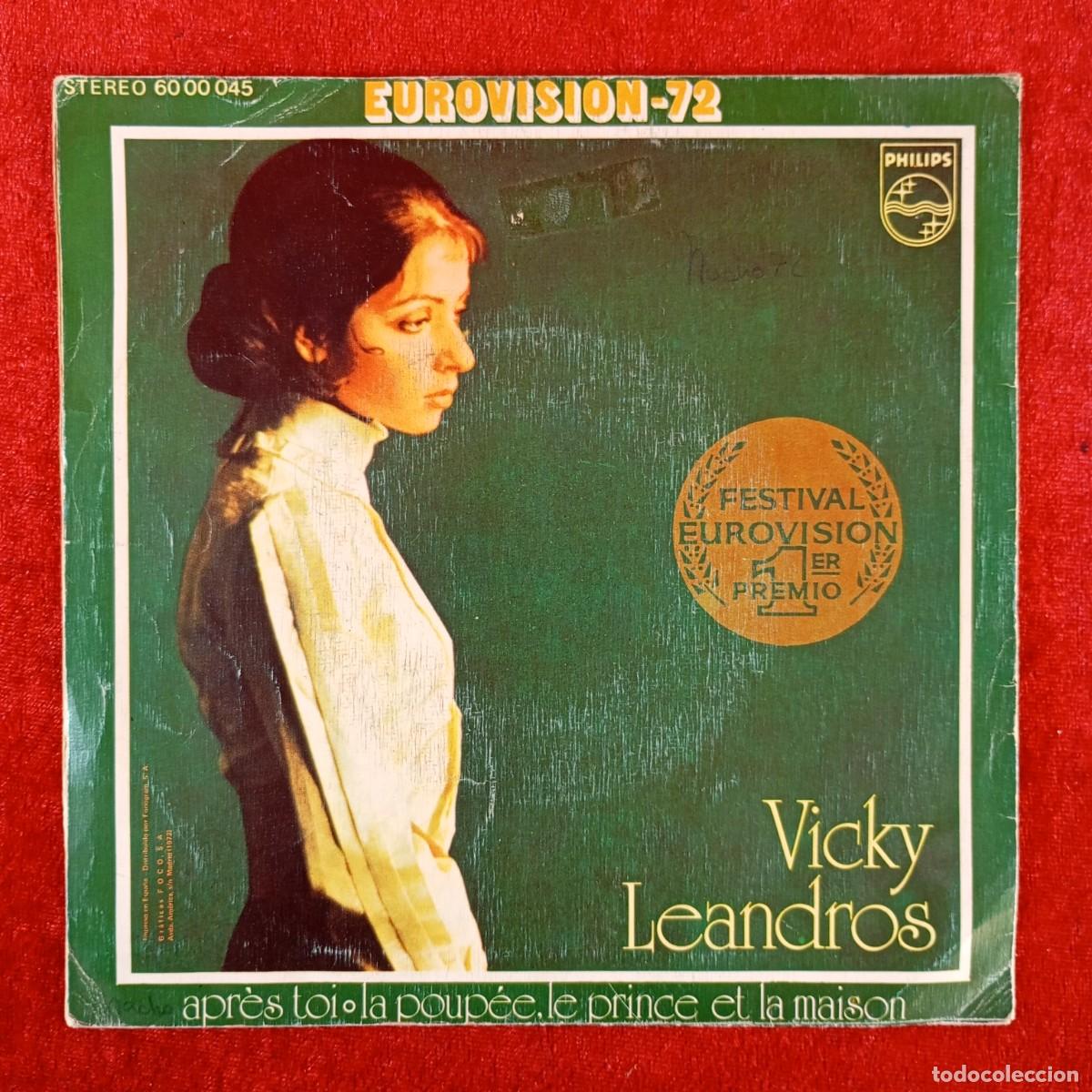 Discos de vinilo: VICKY LEANDROS - EUROVISION-72 - APR&Egrave;S TOI, LA POUP&Eacute;E, LE PRINCE ET LA MAISON - SINGLE VINILO / 1409