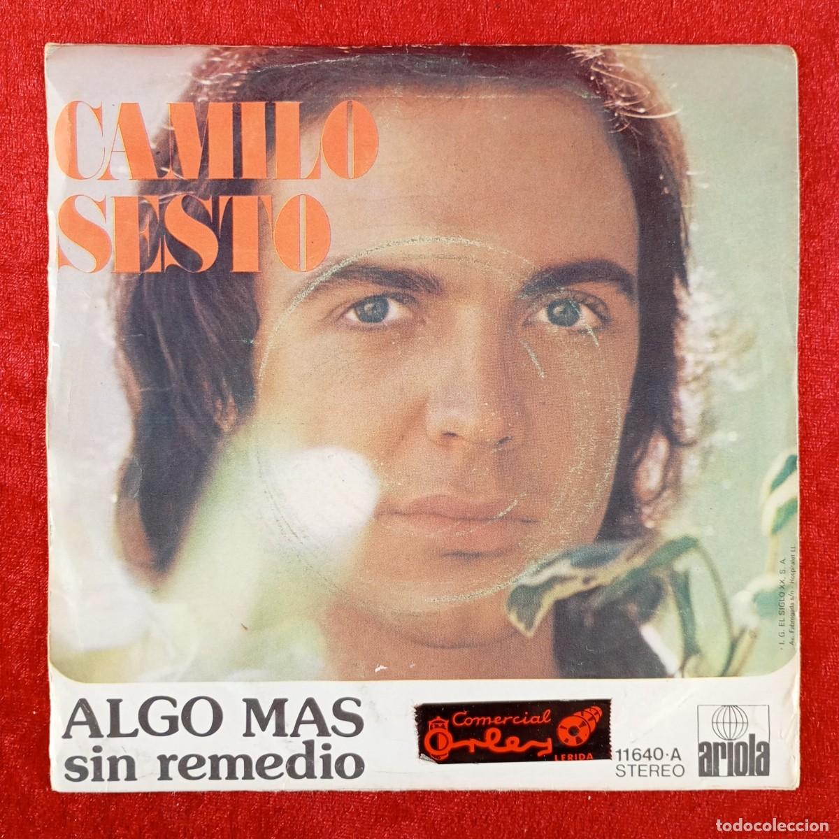 Discos de vinilo: CAMILO SESTO - ALGO MAS, SIN REMEDIO - 11640-A - SINGLE VINILO / 1410