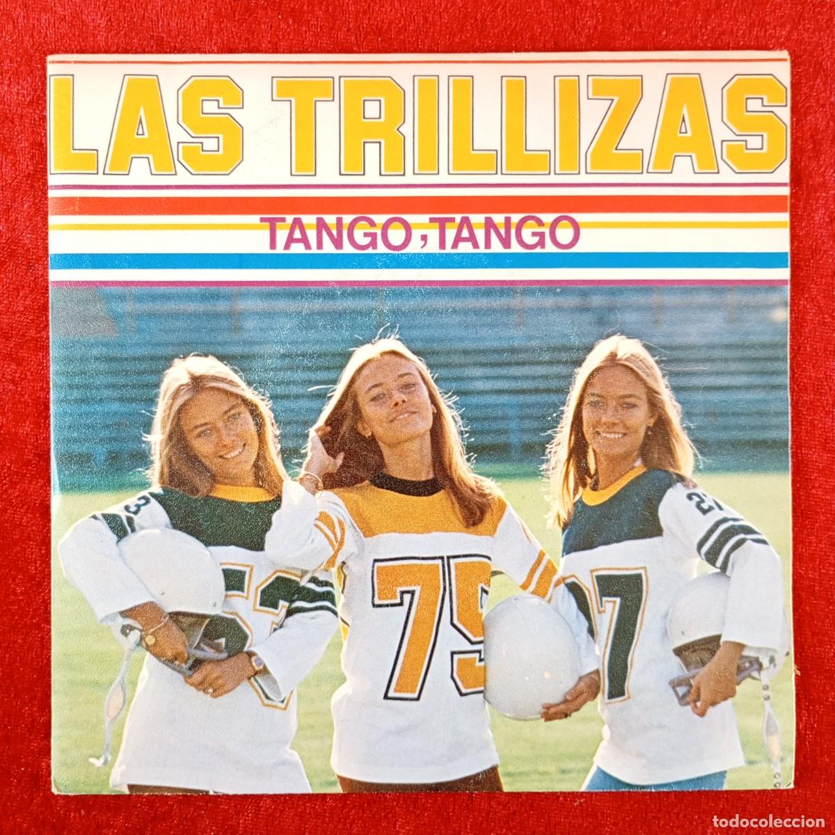 Discos de vinilo: LAS TRILLIZAS - TANGO, TANGO - ESTOY BAILANDO - CBS 7323 - SINGLE VINILO / 1411