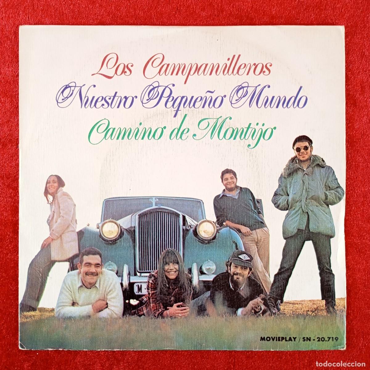 Discos de vinilo: LOS CAMPANILLEROS - NUESTRO PEQUE&Ntilde;O MUNDO, CAMINO DE MONTIJO - SN-20.719 - SINGLE VINILO / 1413