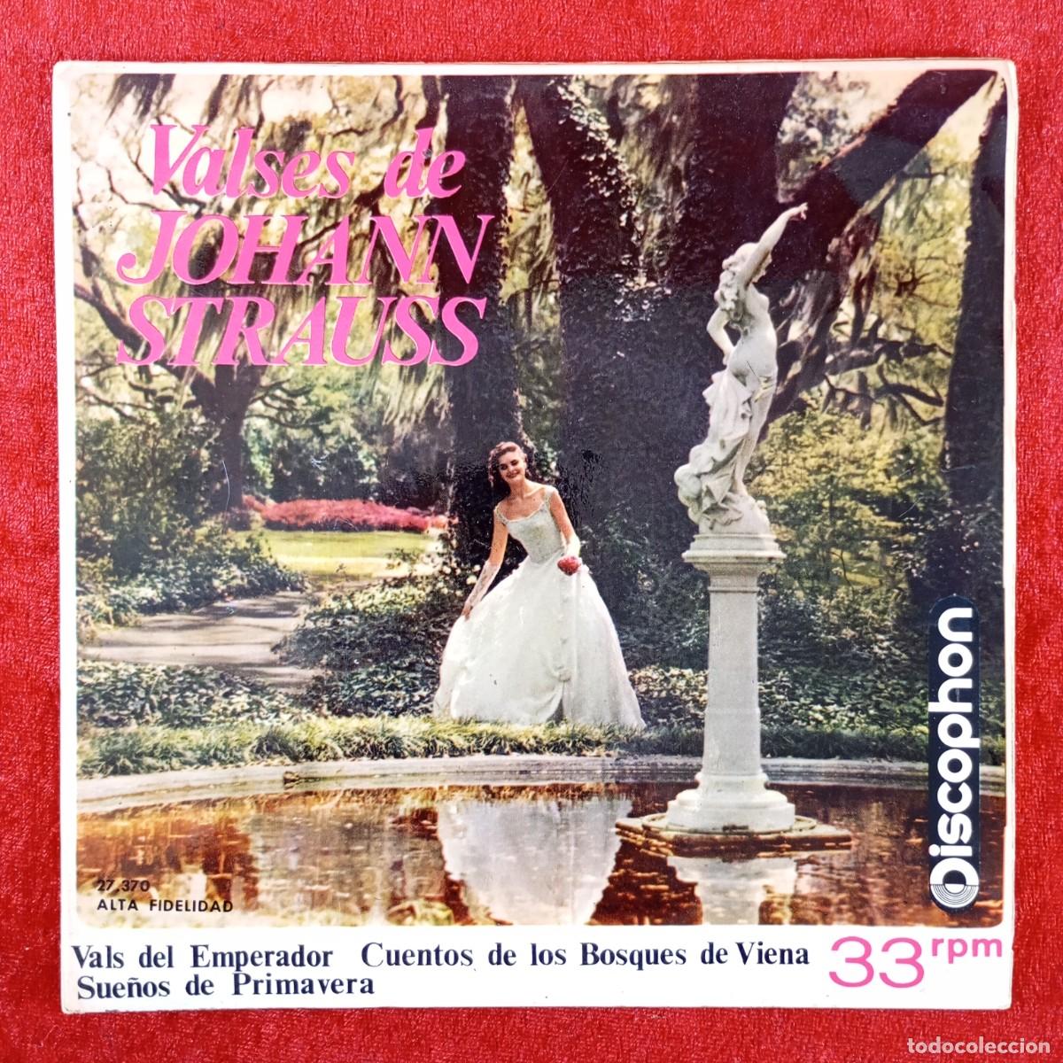 Discos de vinilo: VALSES DE JOHANN STRAUSS - VALS DEL EMPERADOR, SUE&Ntilde;OS DE PRIMAVERA - 27.370 - SINGLE VINILO / 1415