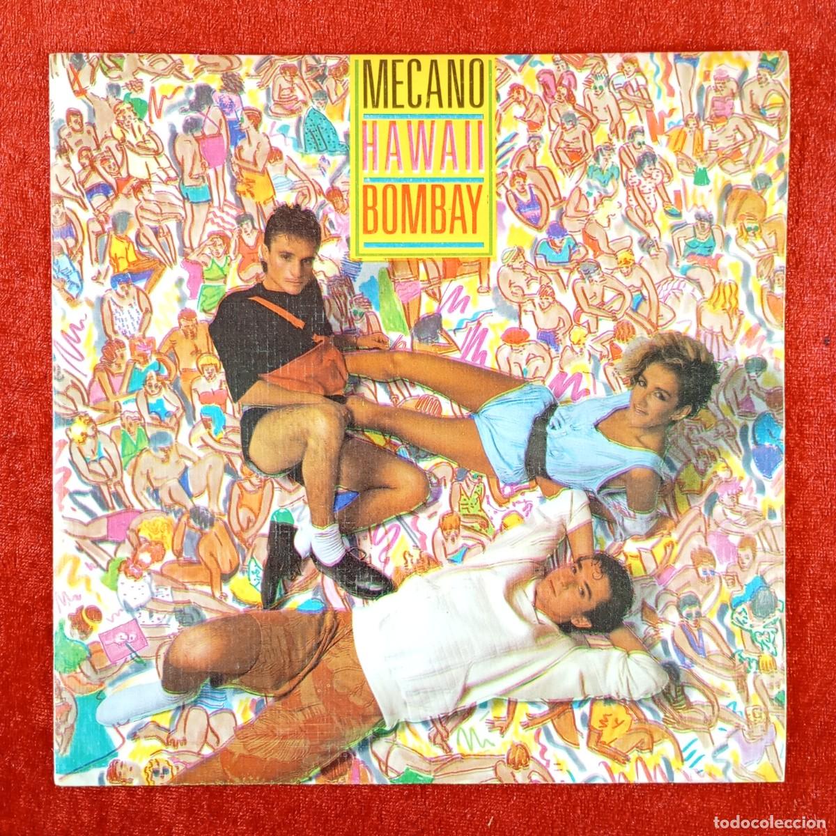 Discos de vinilo: MECANO - HAWAII BOMBAI, EL MAPA DE TU CORAZON - CBS A-6107 - SINGLE VINILO / 1419