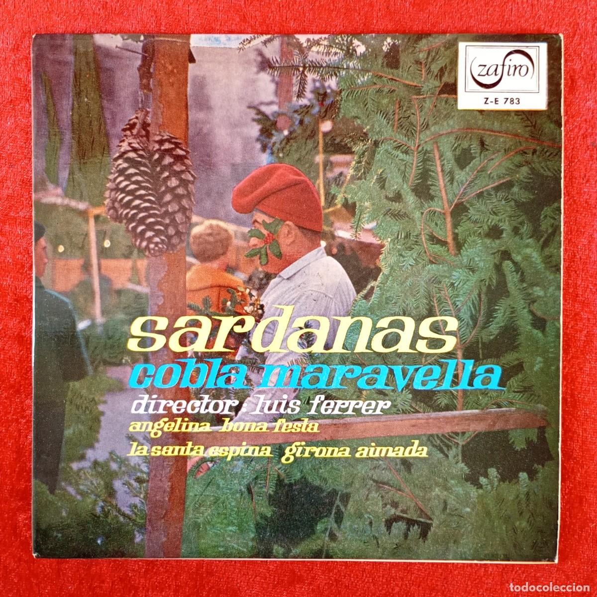 Discos de vinilo: SARDANAS - COBLA MARAVELLA - LUIS FERRER - ANGELINA, BONA FESTA - Z-E 783 - SINGLE VINILO / 1430