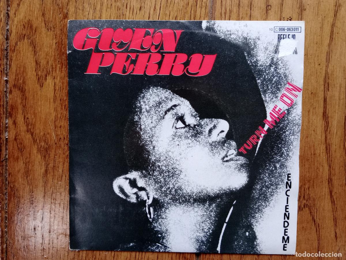 Discos de vinilo: Gwen Perry - turn me on ( enciendeme) + begore i go (antes de que te vayas)