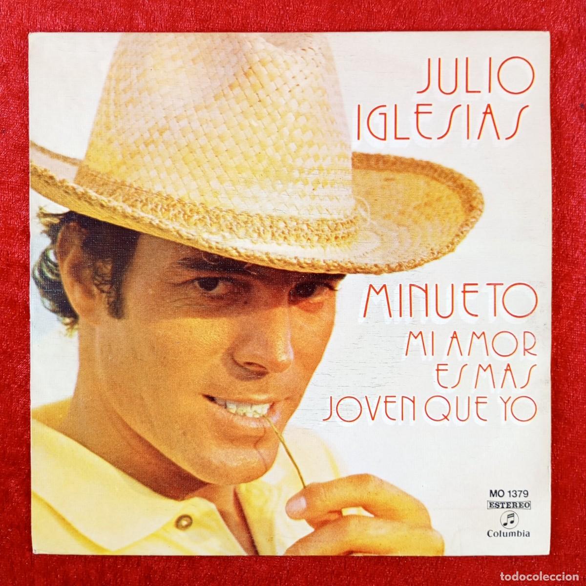 Discos de vinilo: JULIO IGLESIAS - MINUETO, MI AMOR ES MAS JOVEN QUE YO - MO 1379 - SINGLE VINILO / 1446