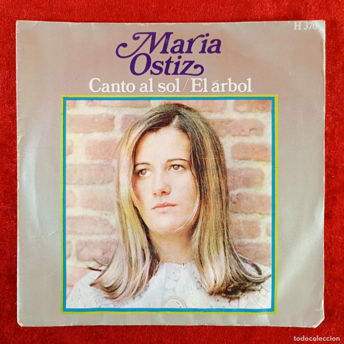 Discos de vinilo: MARIA OSTIZ - CANTO AL SOL, EL &Aacute;RBOL - H 376 - SINGLE VINILO / 1457