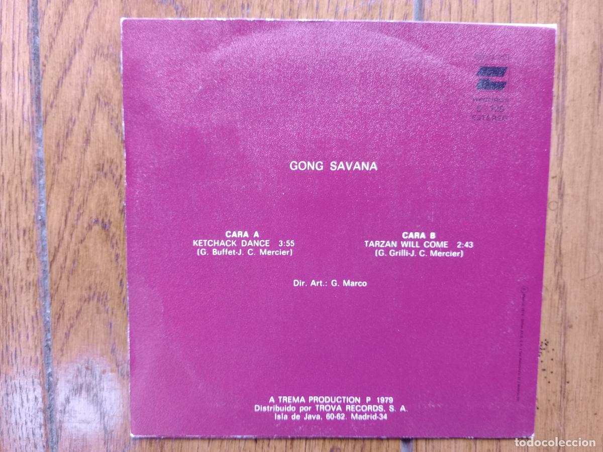 Discos de vinilo: Gong Savana - ketchack dance + Tarz&aacute;n will come - Foto 2