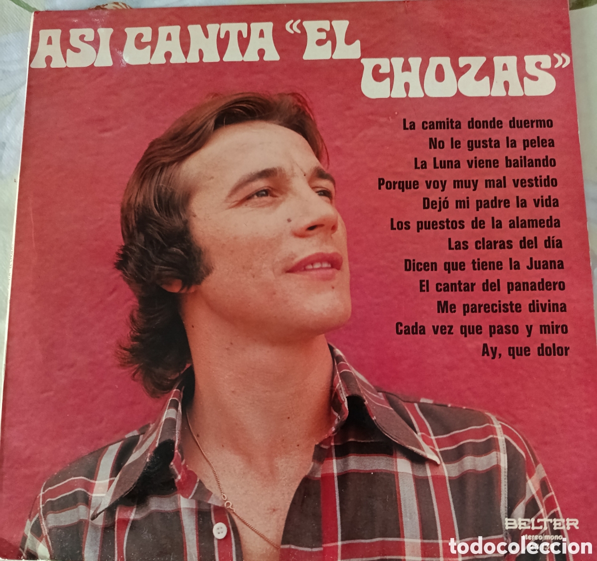 Discos de vinilo: El Chozas Lp sello Belter editado en Espa&ntilde;a a&ntilde;o 1976.
