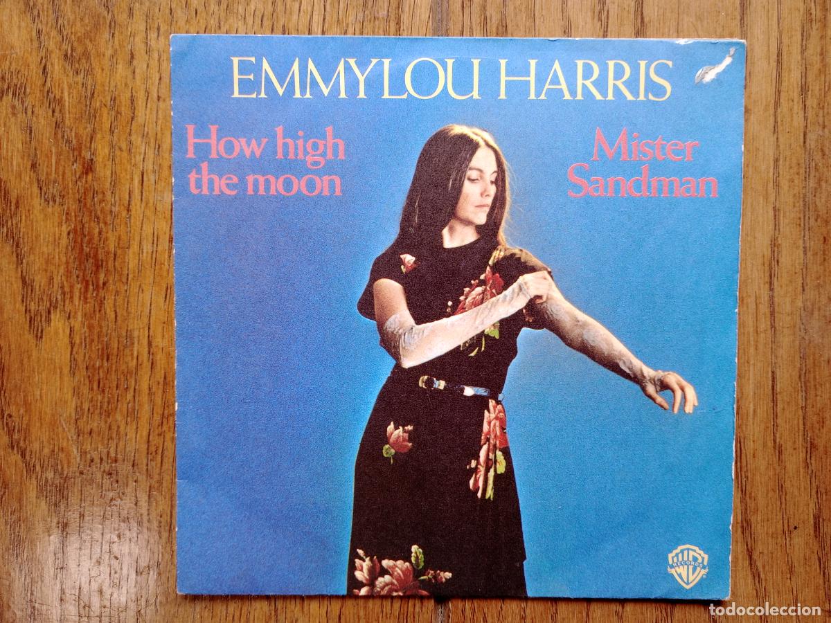 Discos de vinilo: Emmylou Harris - how high the moon + mister Sandman