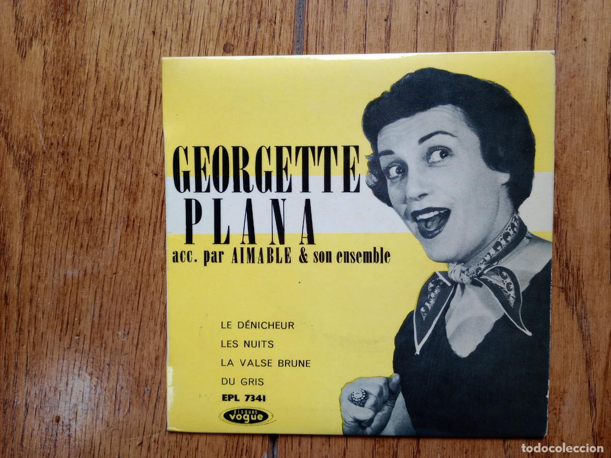 Discos de vinilo: Georgette Plana - le denicheur + les nuits + la valse brune + du gris