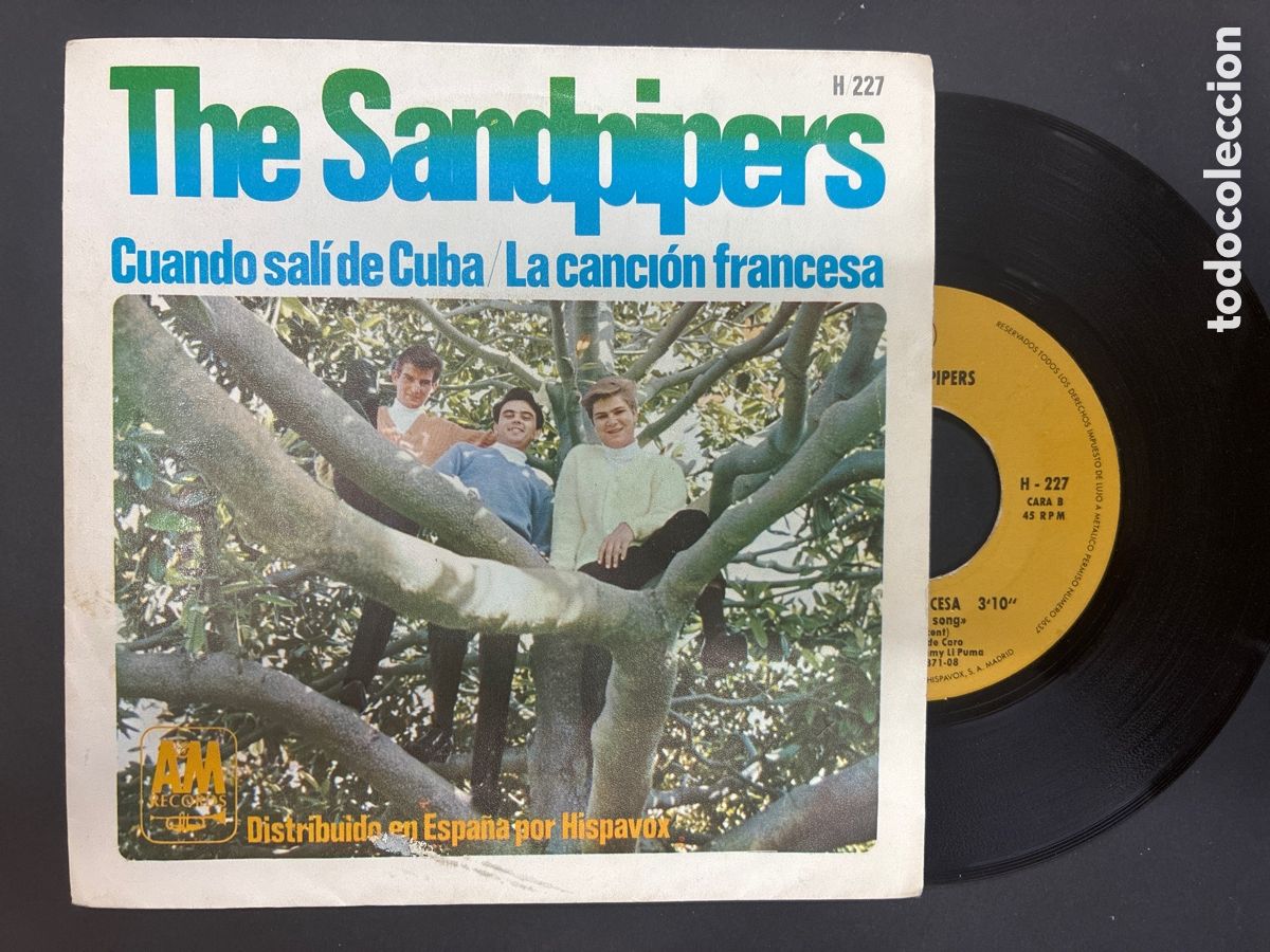 Discos de vinilo: SINGLE THE SANDPIPERS / CUANDO SALID DE CUBA/ LA CANCION FRANCESA EDITADO EN ESPA&Ntilde;A