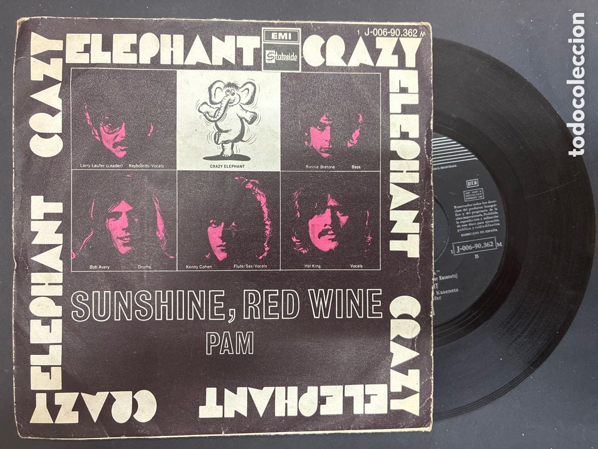 Discos de vinilo: SINGLE CRAZY ELEPHANT / SUNSHINE RED WINE / PAM EDITADO EN ESPA&Ntilde;A