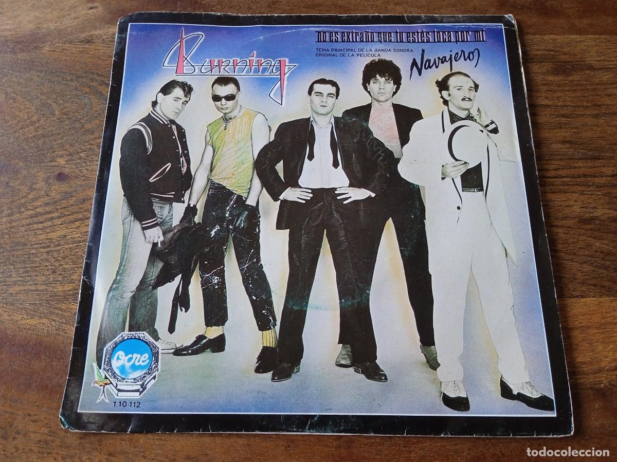 Discos de vinilo: Burning - No es extra&ntilde;o que tu est&eacute;s loca por mi, Tu eres mi amor - Single original Ocre 1980