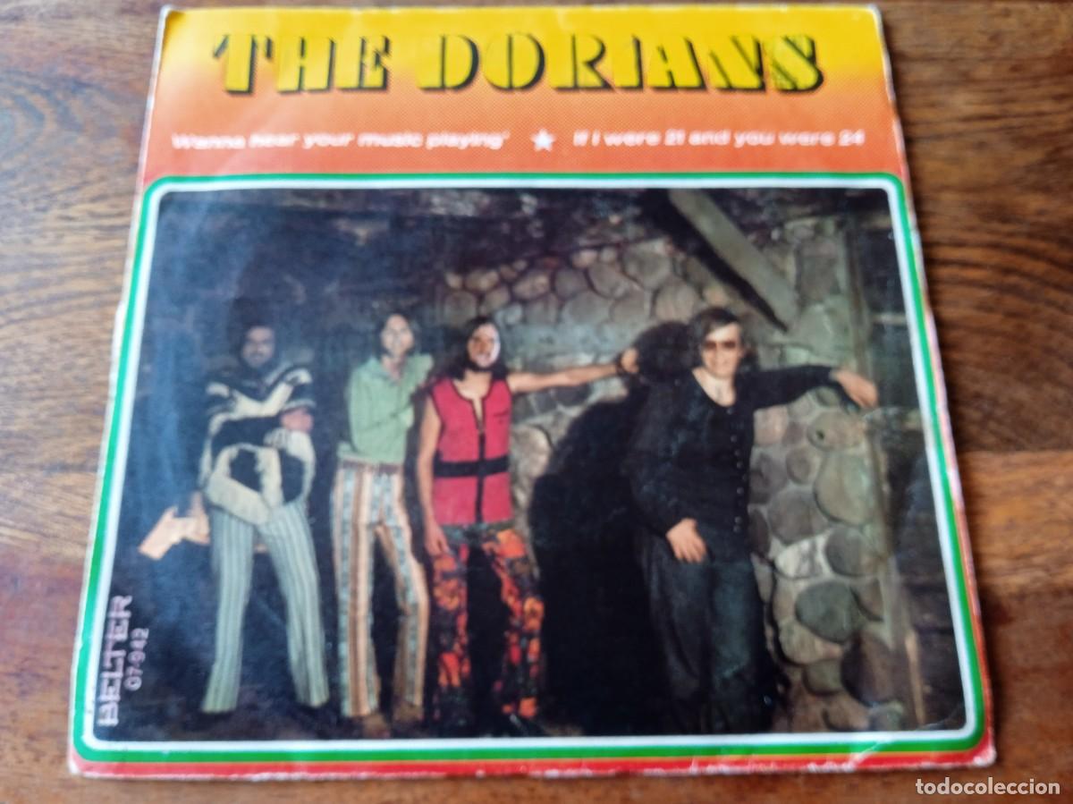 Discos de vinilo: The Dorians - Wanna hear your music playing, If I were 21 and you ... - Single original Belter 1971