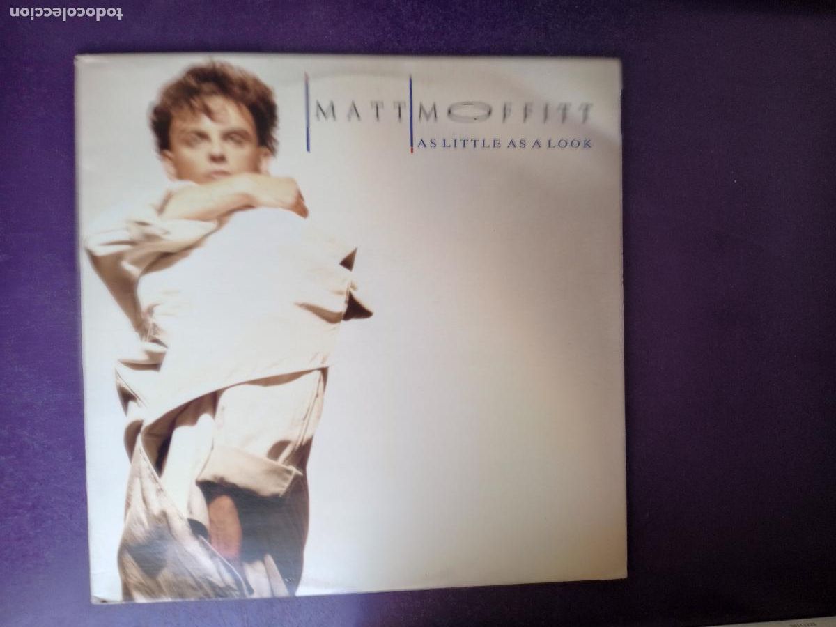 Discos de vinilo: Matt Moffitt &lrm;&ndash; As Little As A Look - LP CBS 1986 - AUSTRALIA POP ROCK 80'S - SIN APENAS USO