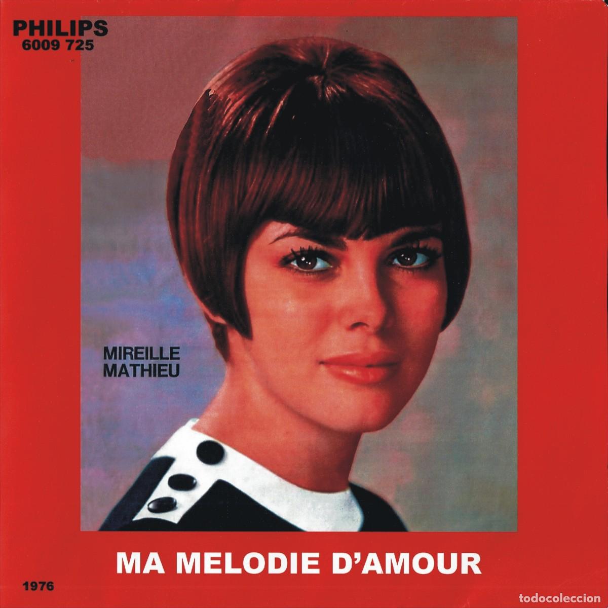 Discos de vinilo: Mireille Mathieu &ndash; Ma M&eacute;lodie D'Amour - 7&rdquo; - 1976 Philips - France